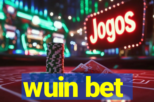 wuin bet